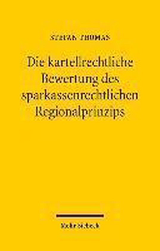Die kartellrechtliche Bewertung des sparkassenrechtlichen Re ... - cover