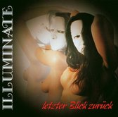 Illuminate - Letzter Blick Zuruck (CD)