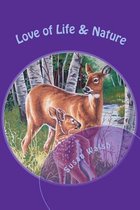 Love of Life & Nature