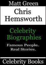 Biographies of Famous People - Chris Hemsworth: Celebrity Biographies