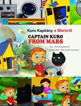 Captain Kuro From Mars European Language Books 9 - Kuro Kapitány a Marsról