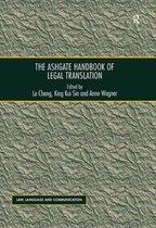 Law, Language and Communication - The Ashgate Handbook of Legal Translation