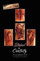 Stained in Creativity