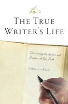 The True Writer's Life