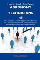 How to Land a Top-Paying Agronomy Technicians Job