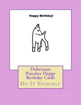 Doberman Pinscher Happy Birthday Cards