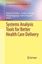 Springer Optimization and Its Applications- Systems Analysis Tools for Better Health Care Delivery