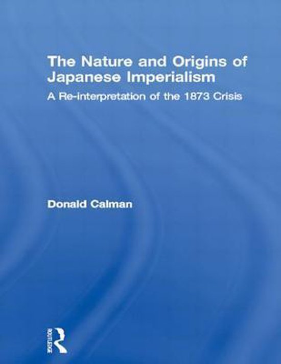 The Nature and Origins of Japanese Imperialism - cover