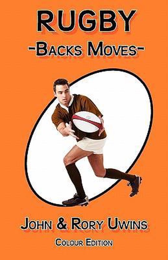 Rugby Backs Moves - Colour Edition - cover