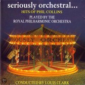 Seriously Orchestral... Hits of Phil Collins