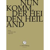 Chor & Orchester Der J.S. Bach-Stiftung, Rudolf Lutz - Bach: Nun Komm, Der Heiden Heiland (DVD)