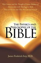 The Physics and Philosophy of the Bible