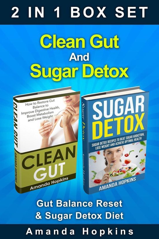 Clean Gut And Sugar Detox Box Set Gut Balance Reset & Sugar Detox Diet