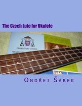 The Czech Lute for Ukulele