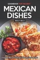 Cookbook for the Best Mexican Dishes