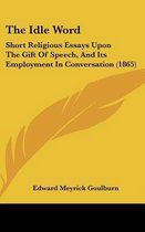 The Idle Word
