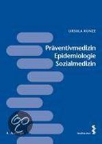 Präventivmedizin, Epidemiologie Und Sozialmedizin
