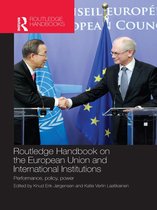 Routledge Handbook on the European Union and International Institutions