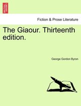 The Giaour. Thirteenth Edition.