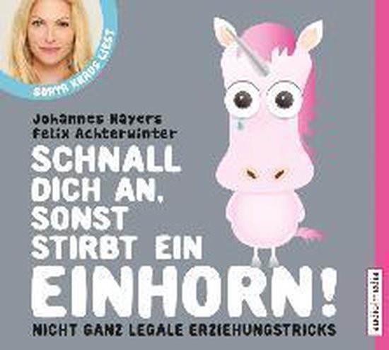Schnall dich an, sonst stirbt ein Einhorn - cover