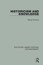 Routledge Library Editions: Historiography - Historicism and Knowledge