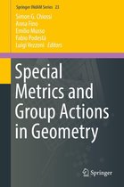 Springer INdAM Series 23 - Special Metrics and Group Actions in Geometry