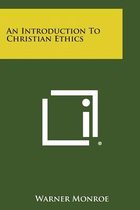 An Introduction to Christian Ethics