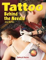 Tattoo Behind The Needle