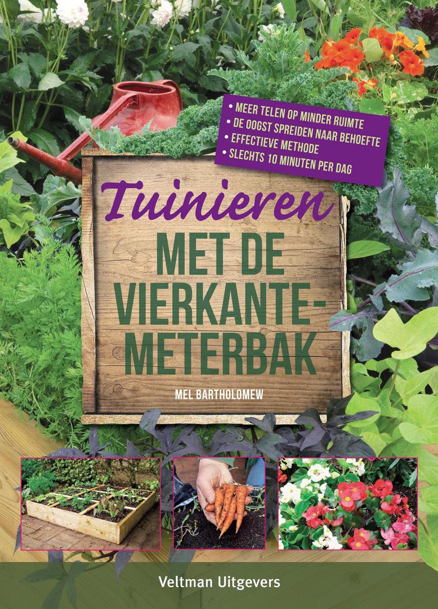 Tuinieren met de vierkantemeterbak, Mel Bartholomew | 9789048309412 |  Boeken | bol.com