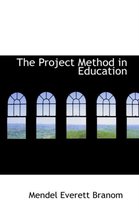 The Project Method in Education