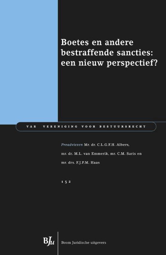 Boek cover VAR-reeks 152 - Boetes en andere bestraffende sancties: een nieuw perspectief? van C.L.G.F.H. Albers (Paperback)