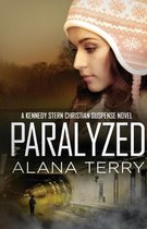 Kennedy Stern Christian Suspense- Paralyzed