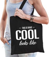 This is what cool looks like cadeau katoenen tas zwart voor dames - kado tas / tasje / shopper voor een coole dame / vrouw