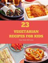 cook 1 - 23 Vegetarian Recipes for kids