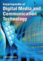 Encyclopaedia Of Digital Media And Communication Technology (Media Methodologies)