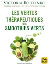 Nouvelles Pistes Thérapeutiques - Les vertus thérapeutiques des smoothies verts