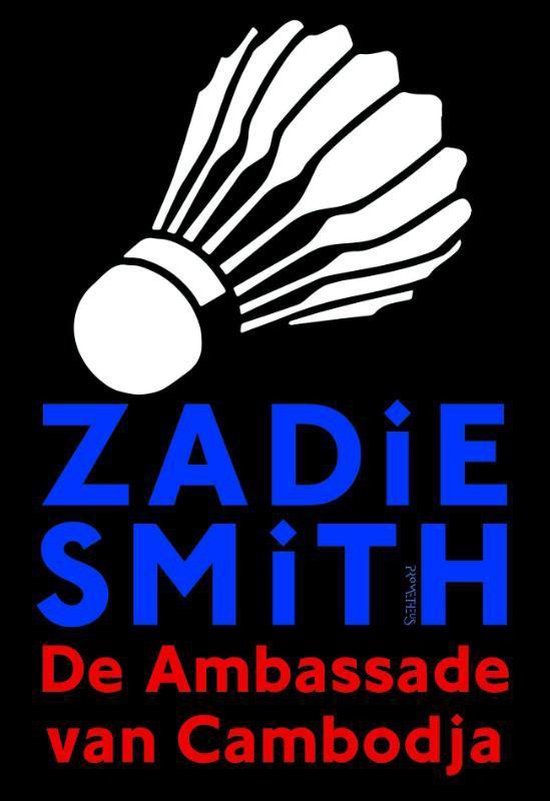 De ambassade van Cambodja - Zadie Smith | Respetofundacion.org