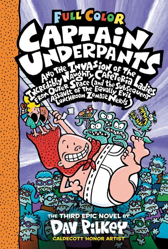 Captain Underpants 3 - Captain Underpants and the Invasion o ... - cover