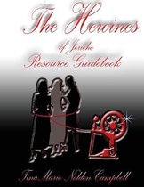 The Heroines of Jericho Resource Guidebook