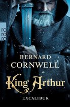 Die Artus-Chroniken 3 - King Arthur: Excalibur