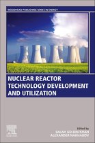 Woodhead Publishing Series in Energy - Nuclear Reactor Technology Development and Utilization