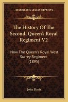 The History of the Second, Queen's Royal Regiment V2