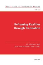 New Trends in Translation Studies 32 - Reframing Realities through Translation