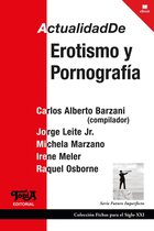 Fichas para el siglo XXI 35 - Actualidad de erotismo y pornografía