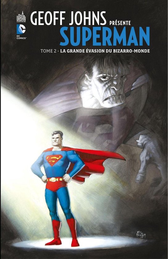Foto: Geoff johns pr sente superman 2 geoff johns pr sente superman tome 2 la grande vasion du bizarro monde