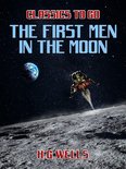 Classics To Go - The First Men in the Moon