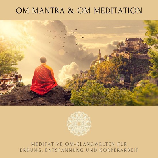 OM Mantra / OM Meditation: Meditative OM-Klangwelten für Er ... - cover