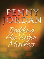 Bedding His Virgin Mistress (Mills & Boon M&B) (Jet-Set Wives - Book 1)