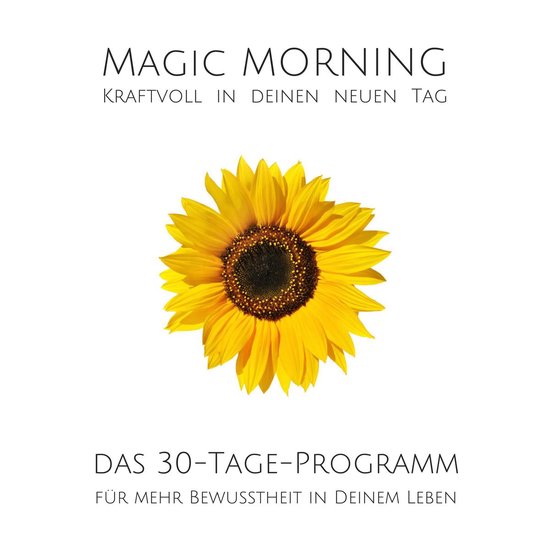 Magic Morning: Kraftvoll in deinen neuen Tag - cover