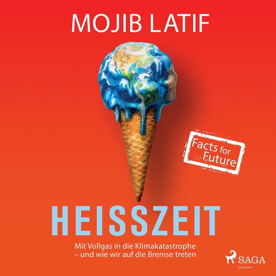 Heißzeit: Mit Vollgas in die Klimakatastrophe - und wie wir ... - cover